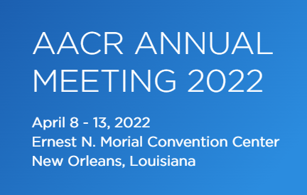 AACR Annual Meeting 2022